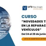 Lista DEFINITIVA de admitidos al curso “Novedades Tecnológicas en la Reparación de Vehículos” en el CPIFP Bajo Aragón
